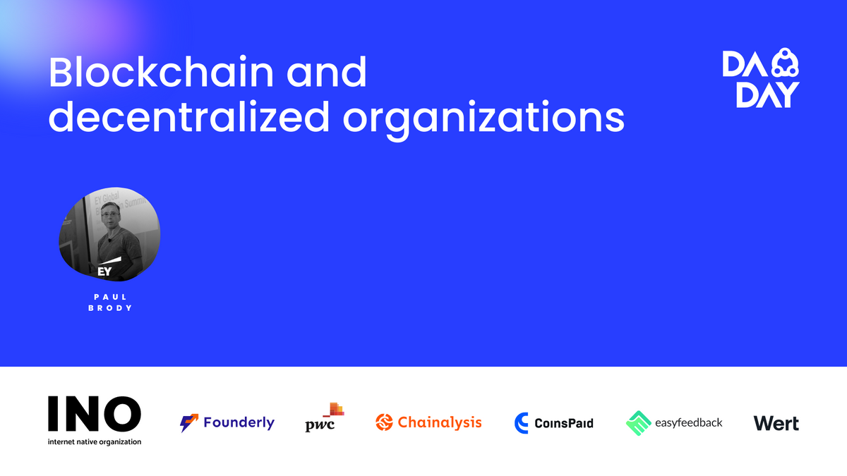 Blockchain and Decentralized Organizations at DAO Day: A Fireside Chat with Paul R. Brody
